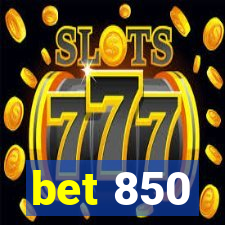 bet 850